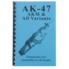Guide d'assemblage et de démontage pour AK-47, AKM et toutes variantes