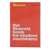Le livre Starrett pour apprentis en usinage