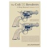 COLT Manuel d'atelier : Révolvers à simple action, Tomes I et II
